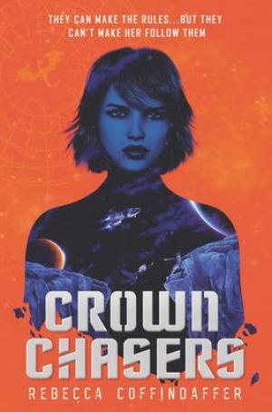 Crownchasers by Rebecca Coffindaffer PDF Download