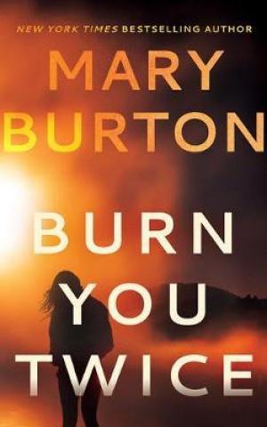 Burn You Twice PDF Download