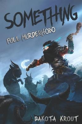 Something by Dakota Krout PDF Download