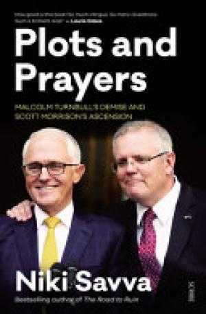 (PDF DOWNLOAD) Plots and Prayers by Niki Savva