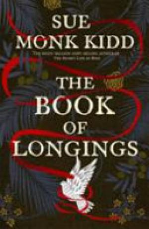 (PDF DOWNLOAD) The Book of Longings by Sue Monk Kidd