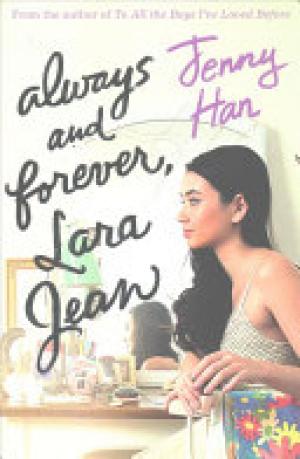 (PDF DOWNLOAD) Always and Forever, Lara Jean by Jenny Han
