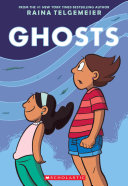 (PDF DOWNLOAD) Ghosts by Raina Telgemeier