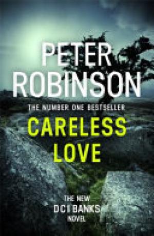 (PDF DOWNLOAD) Careless Love : DCI Banks