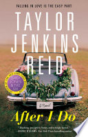 (PDF DOWNLOAD) After I Do by TAYLOR JENKINS REID