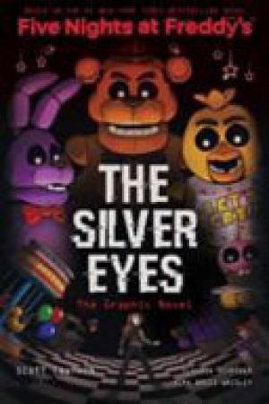 (PDF DOWNLOAD) Five Nights at Freddies: The Silver Eyes