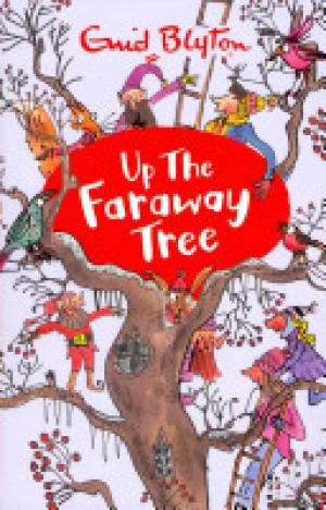 (PDF DOWNLOAD) Up the Faraway Tree by Enid Blyton