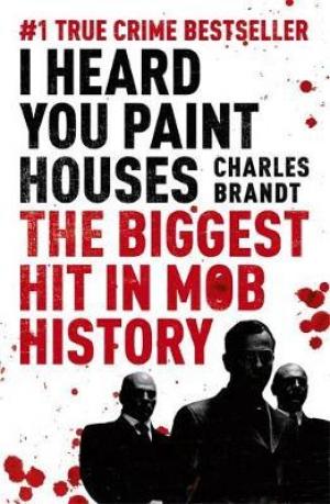 I Heard You Paint Houses PDF Download