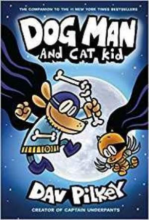 Dog Man and Cat Kid (Dog Man #4) PDF Download