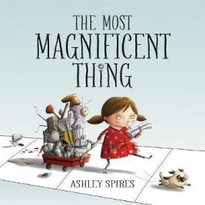 The Most Magnificent Thing PDF Download
