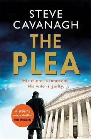 [PDF DOWNLOAD] The Plea by Steve Cavanagh