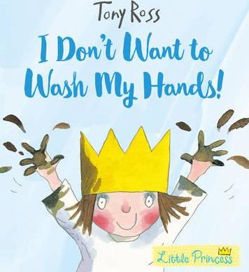 (PDF DOWNLOAD) I Don't Want to Wash My Hands!