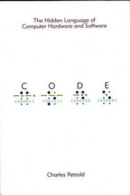 (PDF DOWNLOAD) Code : The Hidden Language of Computer Hardware and Software