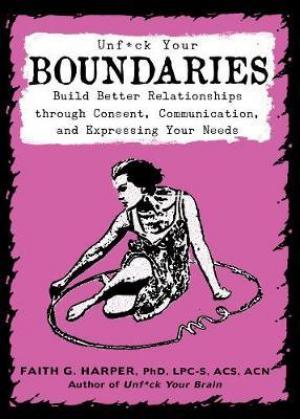 (PDF DOWNLOAD) Unfuck Your Boundaries