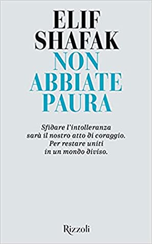 Non abbiate paura by Elif Shafak PDF Download