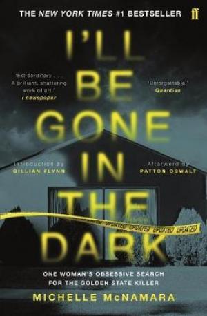 I'll Be Gone in the Dark by Michelle McNamara PDF Download