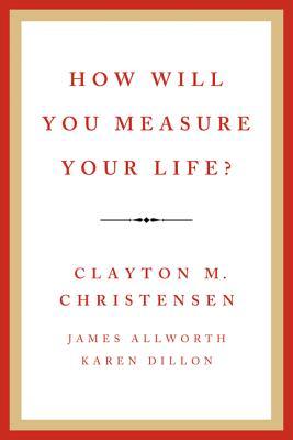 How Will You Measure Your Life? PDF Download