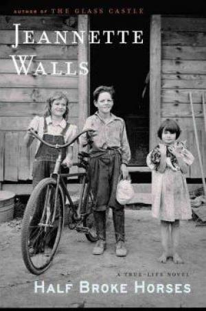 Half Broke Horses by Jeannette Walls PDF Download