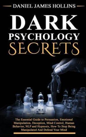 Dark Psychology Secret by Daniel James Hollins PDF Download