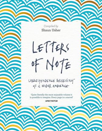 Letters of Note by Shaun Usher PDF Download