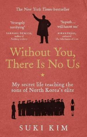 Without You, There is No Us by Suki Kim PDF Download