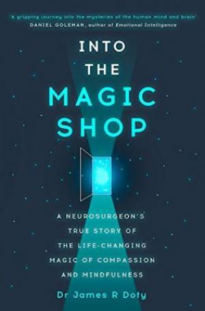 Into the Magic Shop by James R. Doty PDF Download