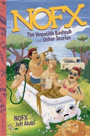 NOFX : The Hepatitis Bathtub and Other Stories PDF Download