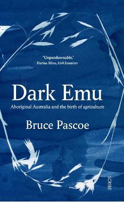 Dark Emu by Bruce Pascoe PDF Download