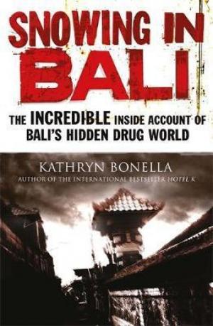 Snowing in Bali by Kathryn Bonella PDF Download