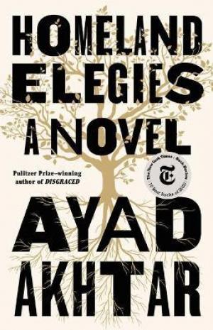 Homeland Elegies by Ayad Akhtar PDF Download