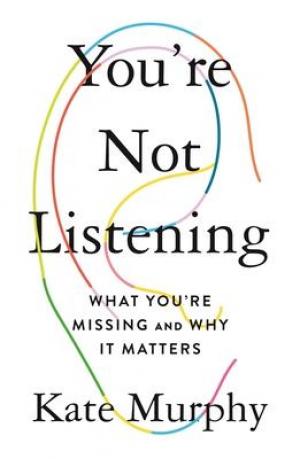 You're Not Listening by Kate Murphy PDF Download