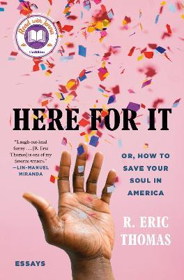 Here for It by R. Eric Thomas PDF Download