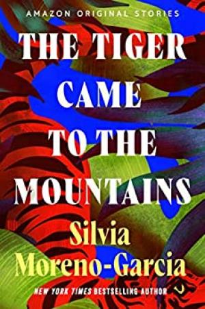 The Tiger Came to the Mountains (Trespass #1) PDF Download