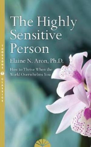 The Highly Sensitive Person by Elaine N. Aron PDF Download