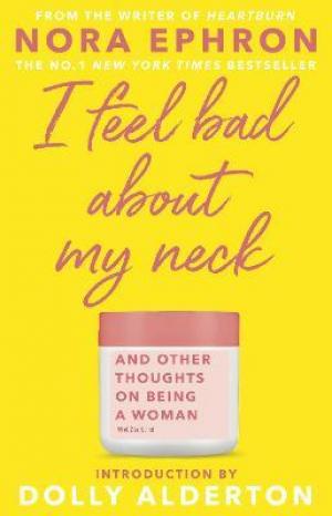 I Feel Bad about My Neck PDF Download