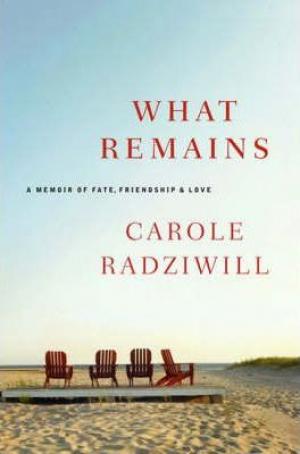What Remains by Carole Radziwill PDF Download