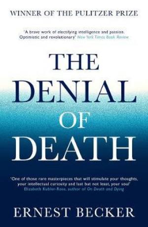The Denial of Death by Ernest Becker PDF Download