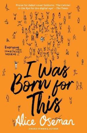 I Was Born for This by Alice Oseman PDF Download