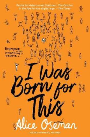 I Was Born for This by Alice Oseman PDF Download