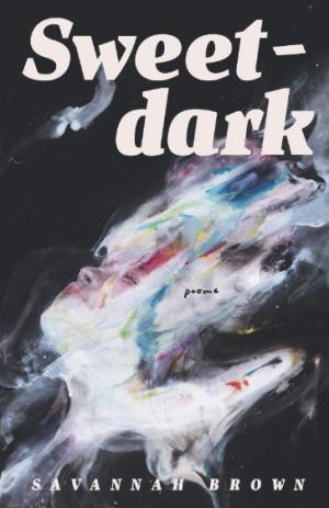 Sweetdark by Savannah Brown PDF Download