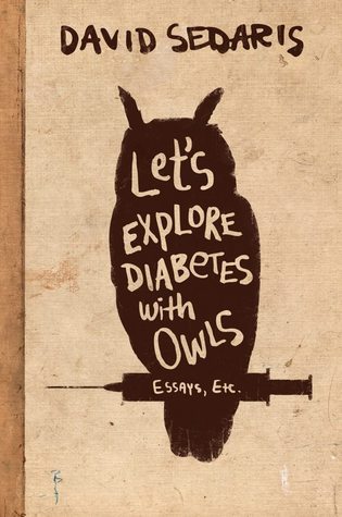 Let's Explore Diabetes with Owls by David Sedaris PDF Download