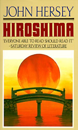 Hiroshima by John Hersey PDF Download