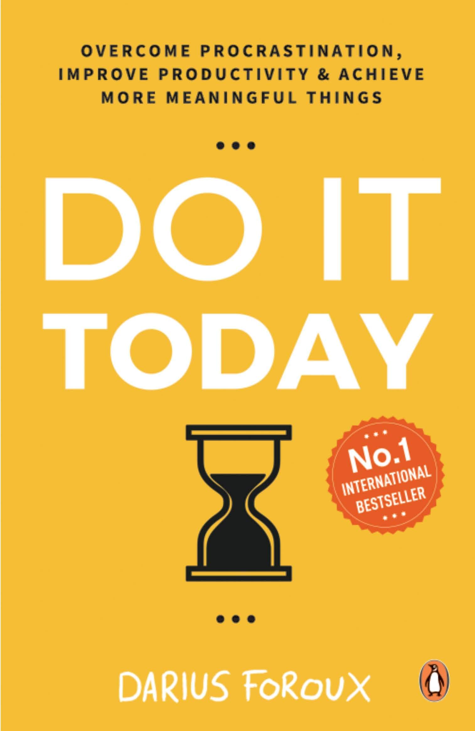 Do it Today by Darius Foroux PDF Download