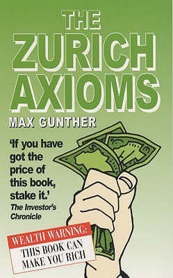 The Zurich Axioms by Max Gunther PDF Download