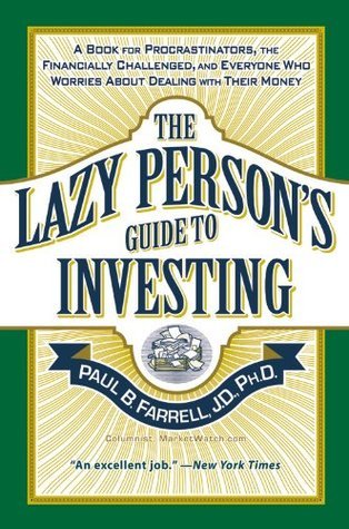 The Lazy Person's Guide to Investing by Paul B. Farrell PDF Download