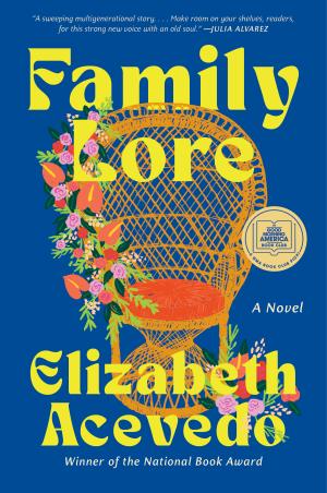 Family Lore by Elizabeth Acevedo PDF Download