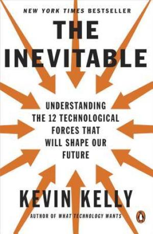 The Inevitable by Kevin Kelly PDF Download