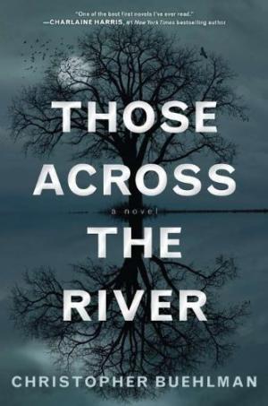 Those Across the River