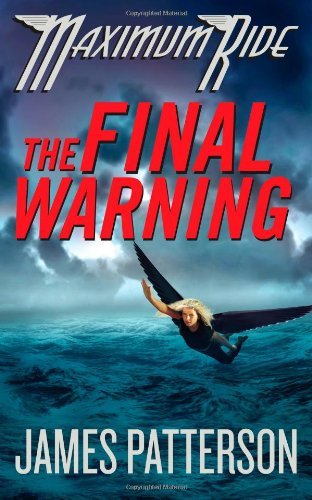 The Final Warning (Maximum Ride #4) PDF Download