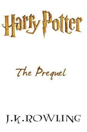 The Prequel (Harry Potter#0.5) PDF Download